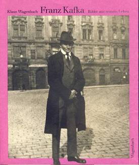 Klaus Wagenbach: Franz Kafka - Bilder aus seinem Leben